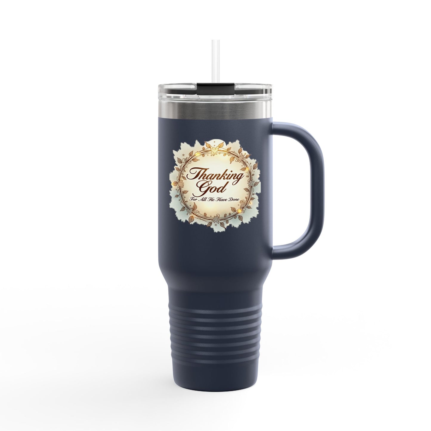 "Thanking God" Gratitude Insulated Travel Mug | 40oz Coffee Cup