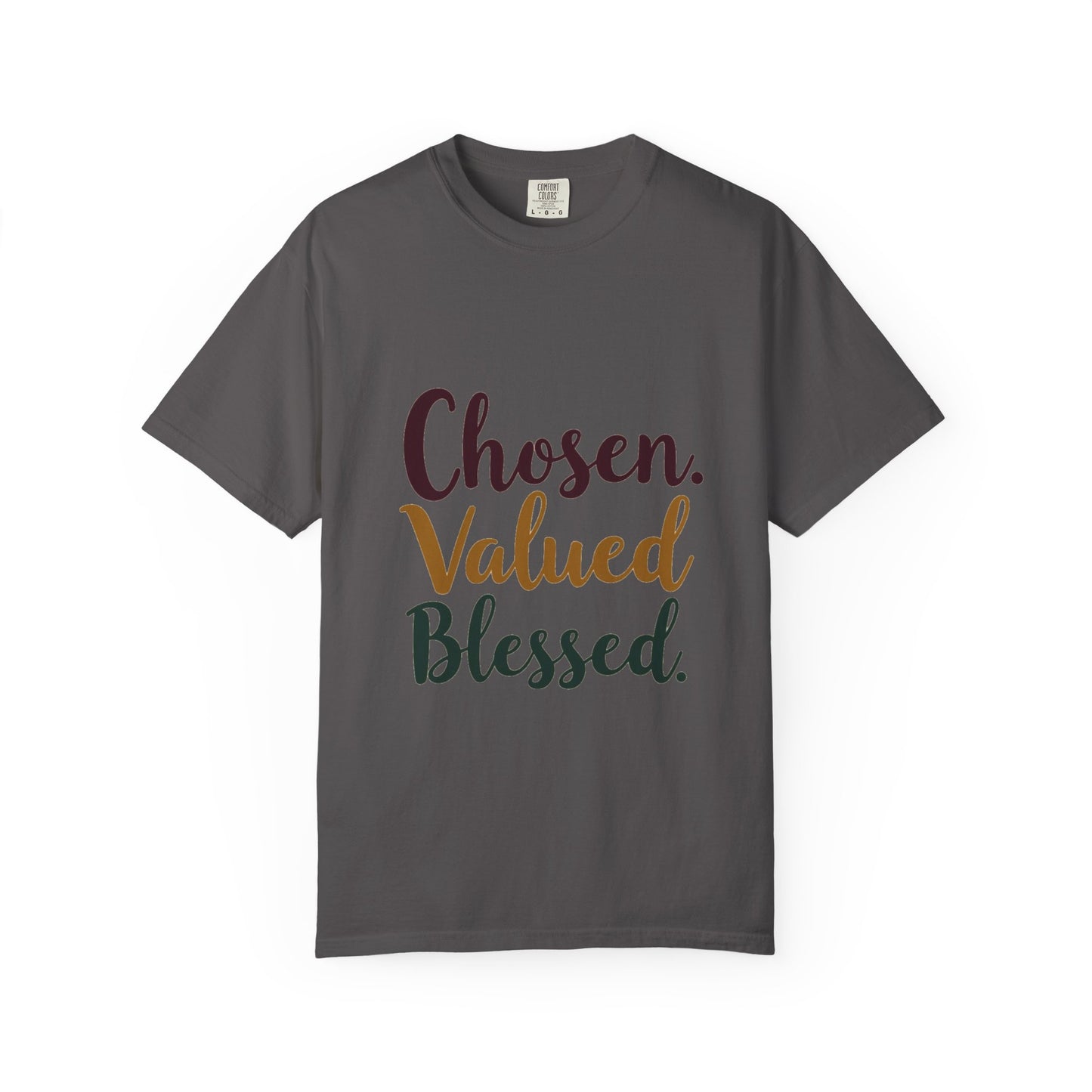Chosen Valued Blessed T-Shirt