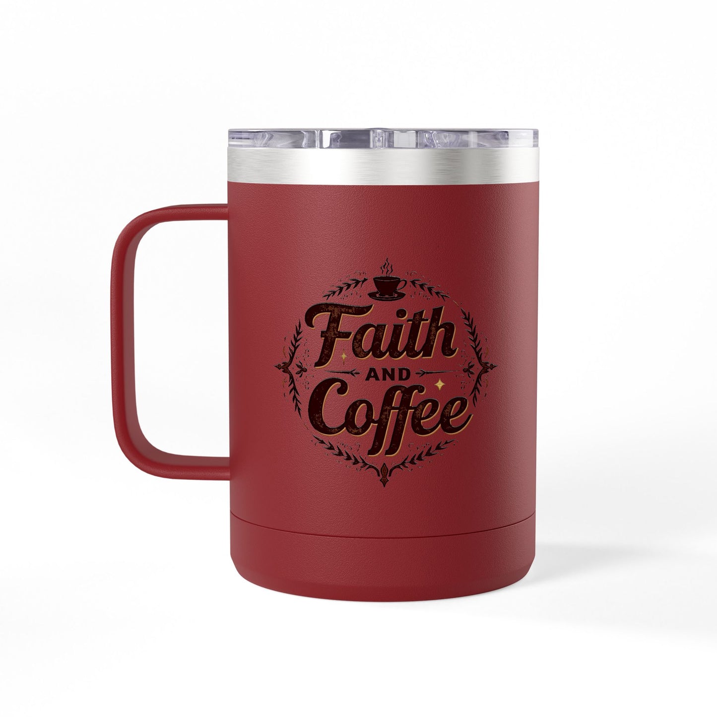 "Faith and Coffee" 15oz Insulated Tumbler