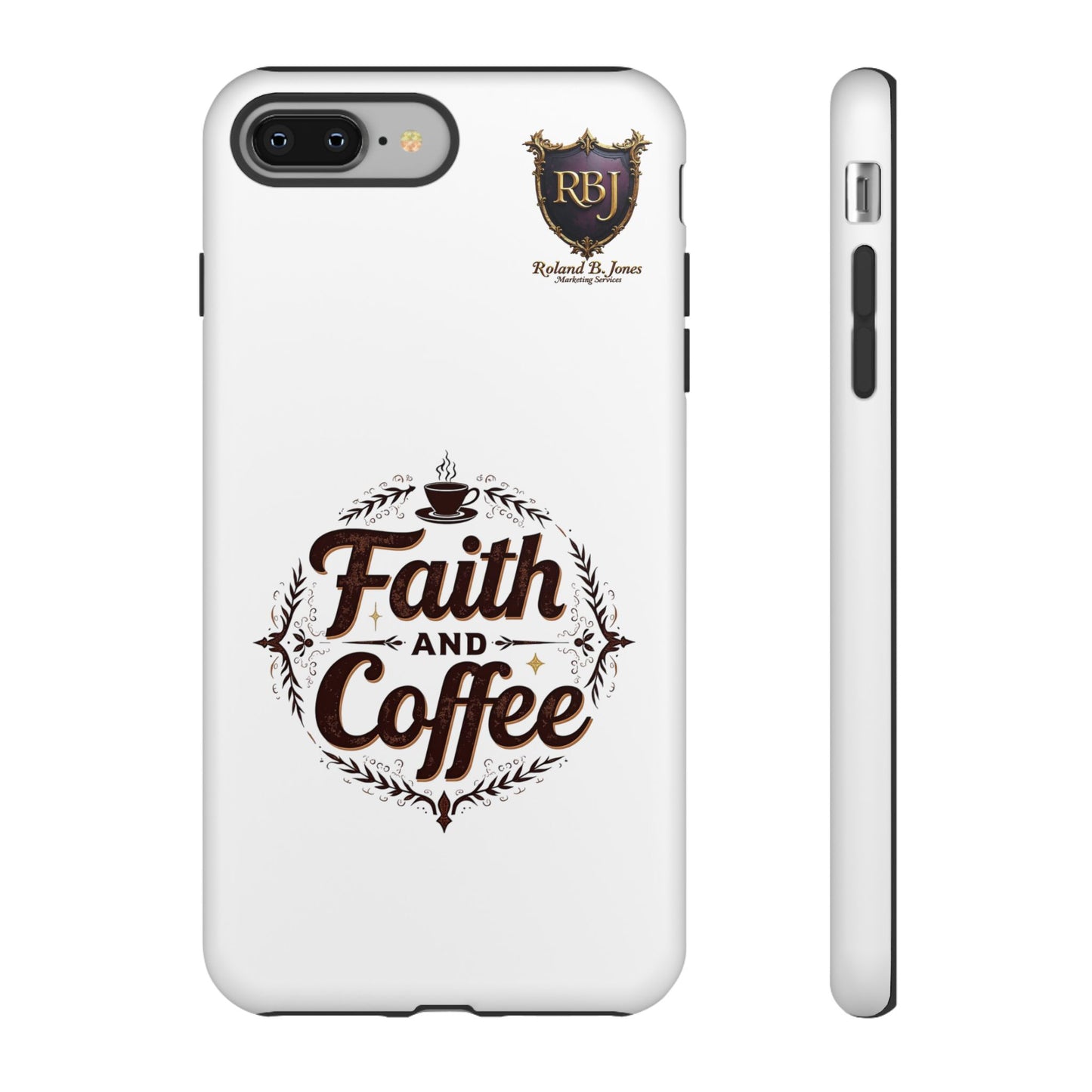 Faith and Coffee Phone Case