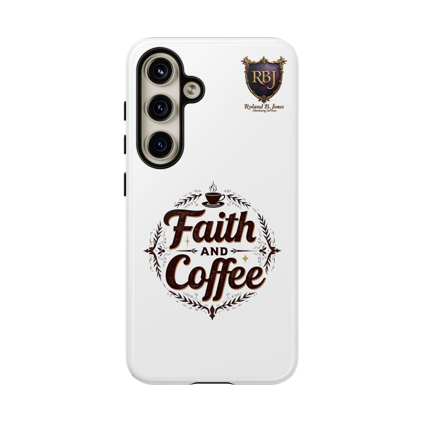 Faith and Coffee Phone Case