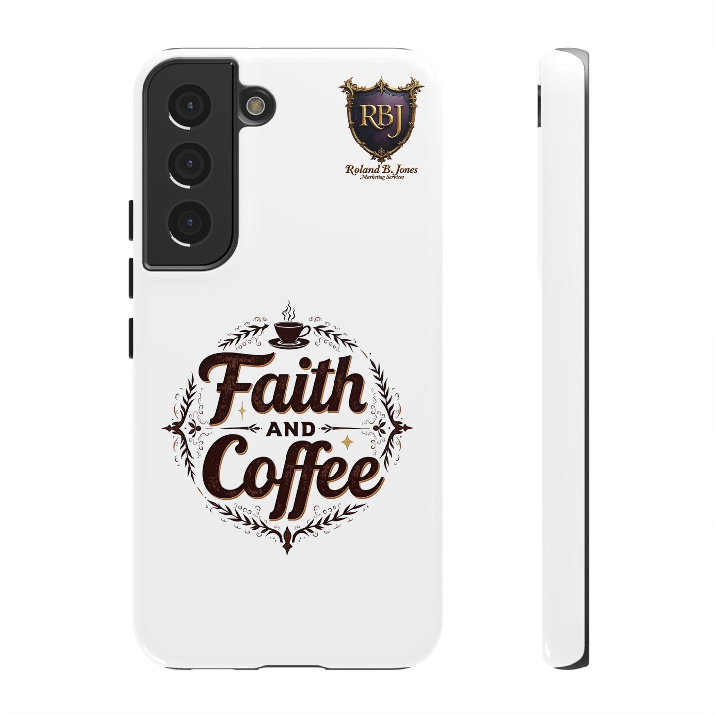 Faith and Coffee Phone Case