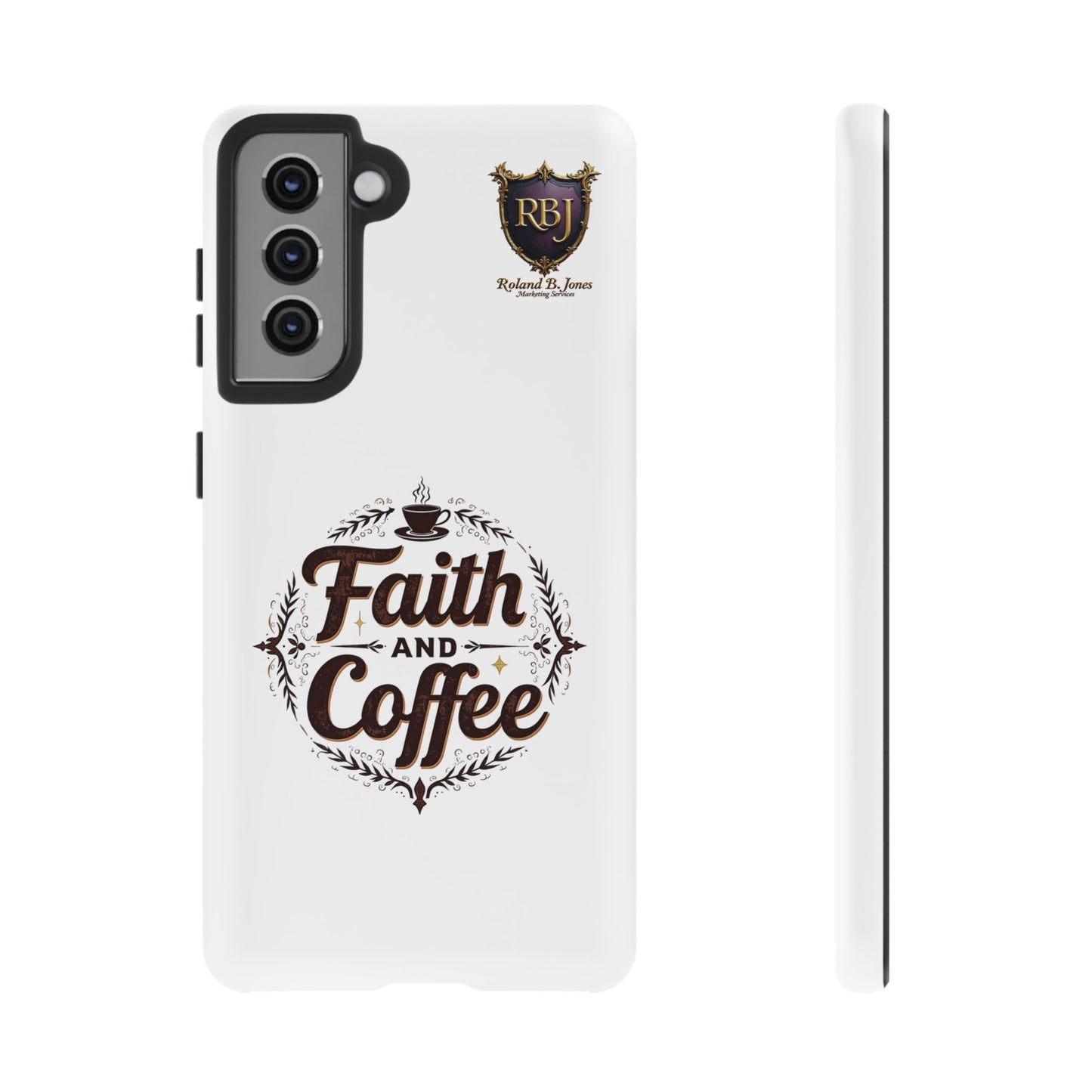 Faith and Coffee Phone Case