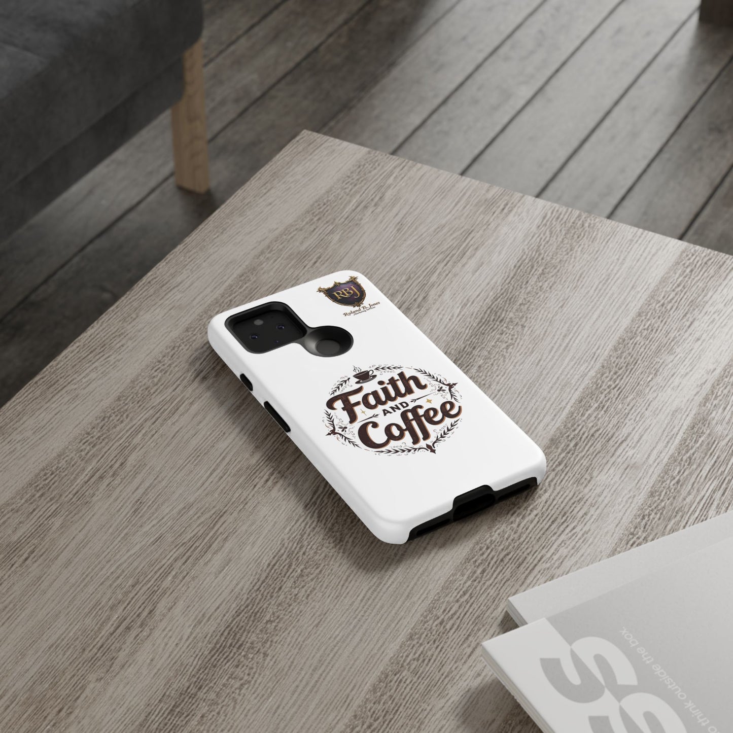 Faith and Coffee Phone Case