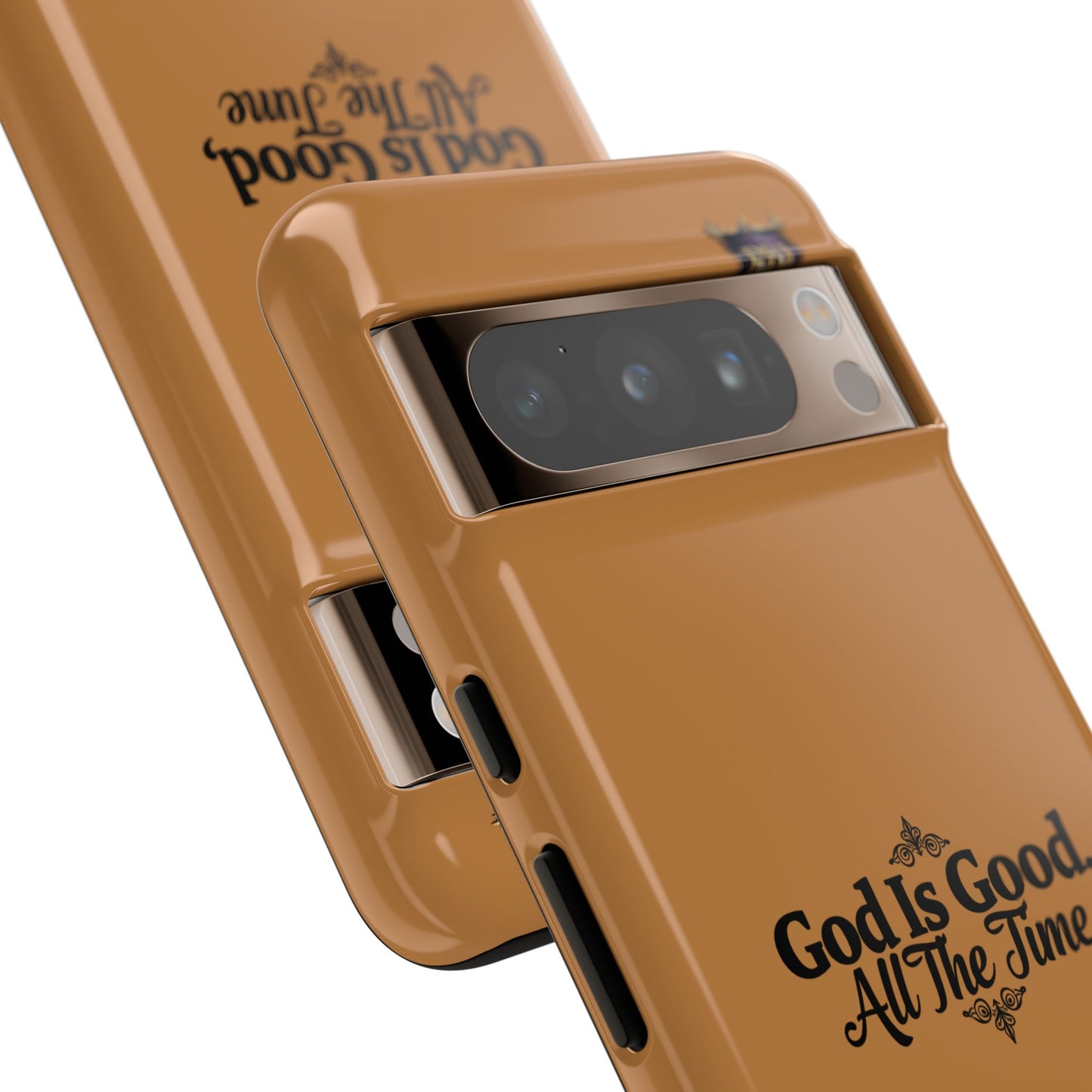 Durable Phone Case - "God Is Good, All The Time" Design