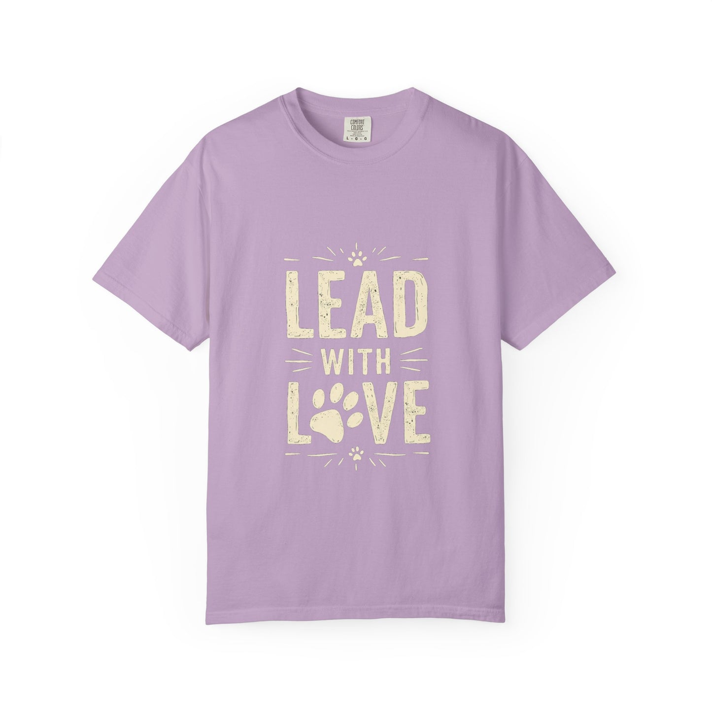 Lead with Love Unisex Garment-Dyed T-shirt