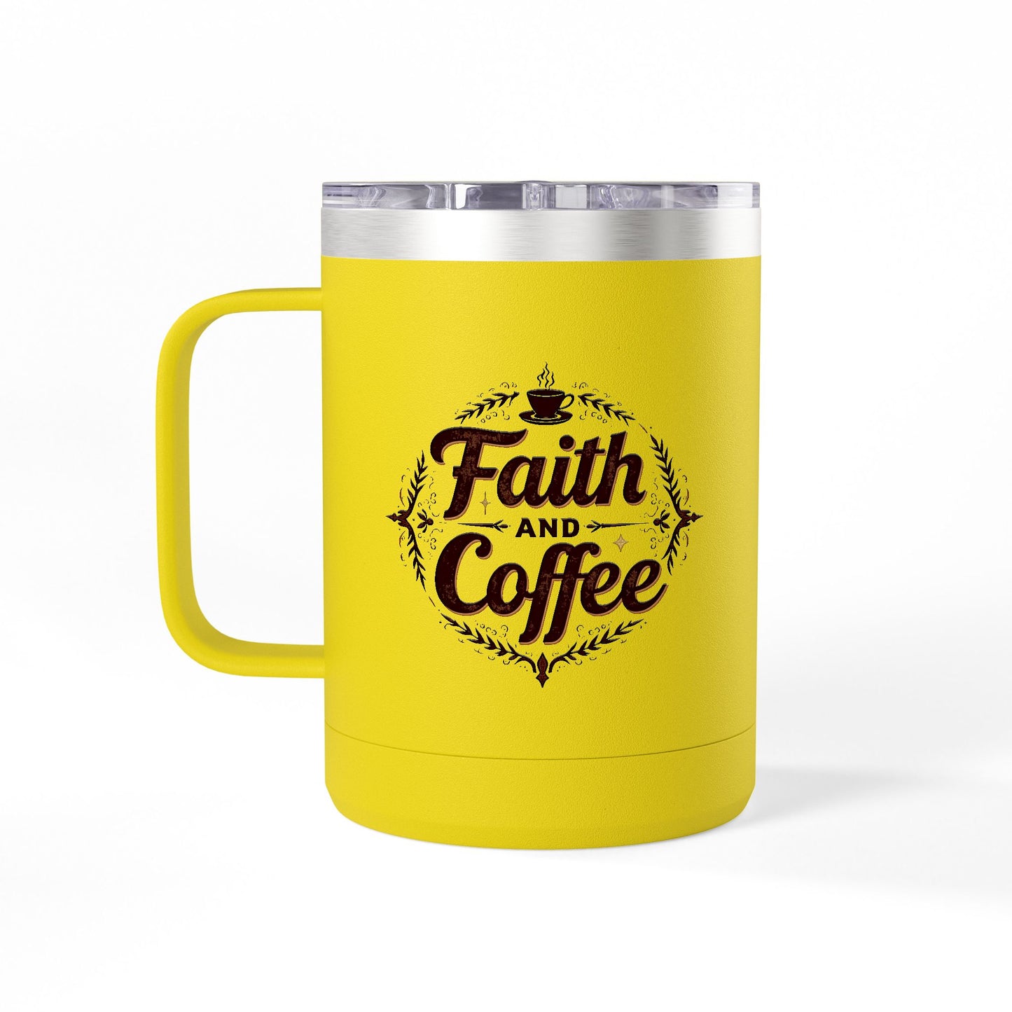 "Faith and Coffee" 15oz Insulated Tumbler
