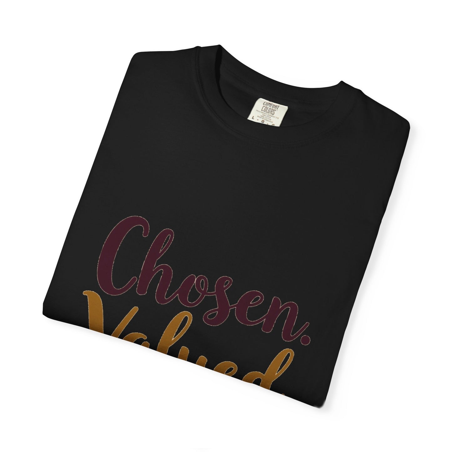 Chosen Valued Blessed T-Shirt