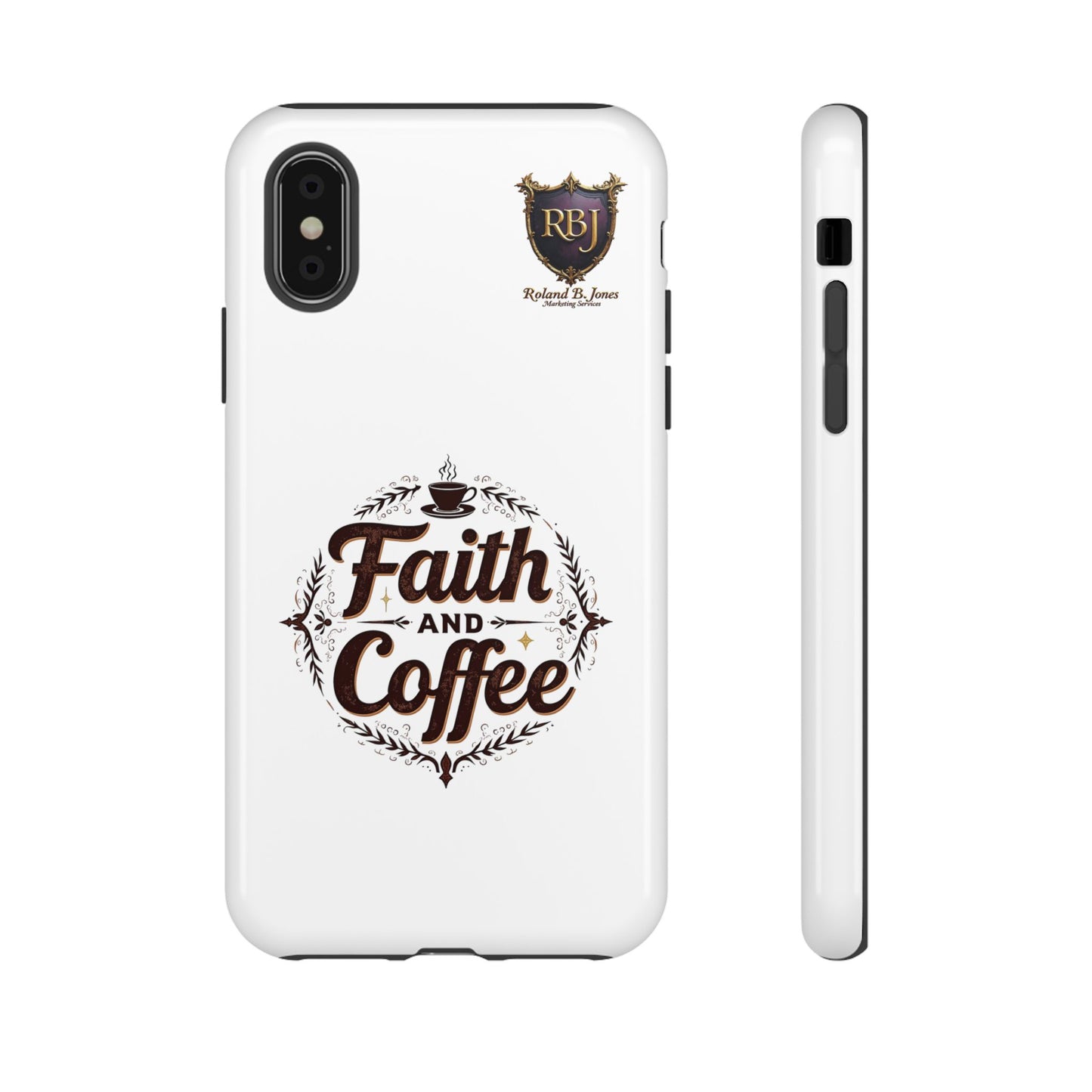 Faith and Coffee Phone Case