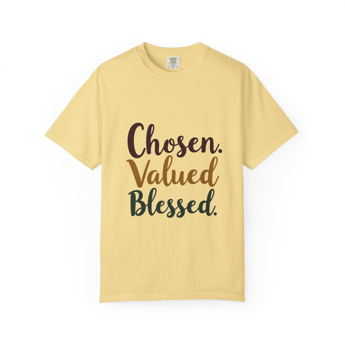 Chosen Valued Blessed T-Shirt