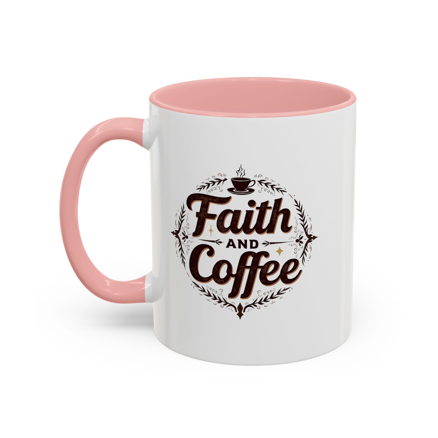 Personalized Accent Coffee Mug "Faith and Coffee"