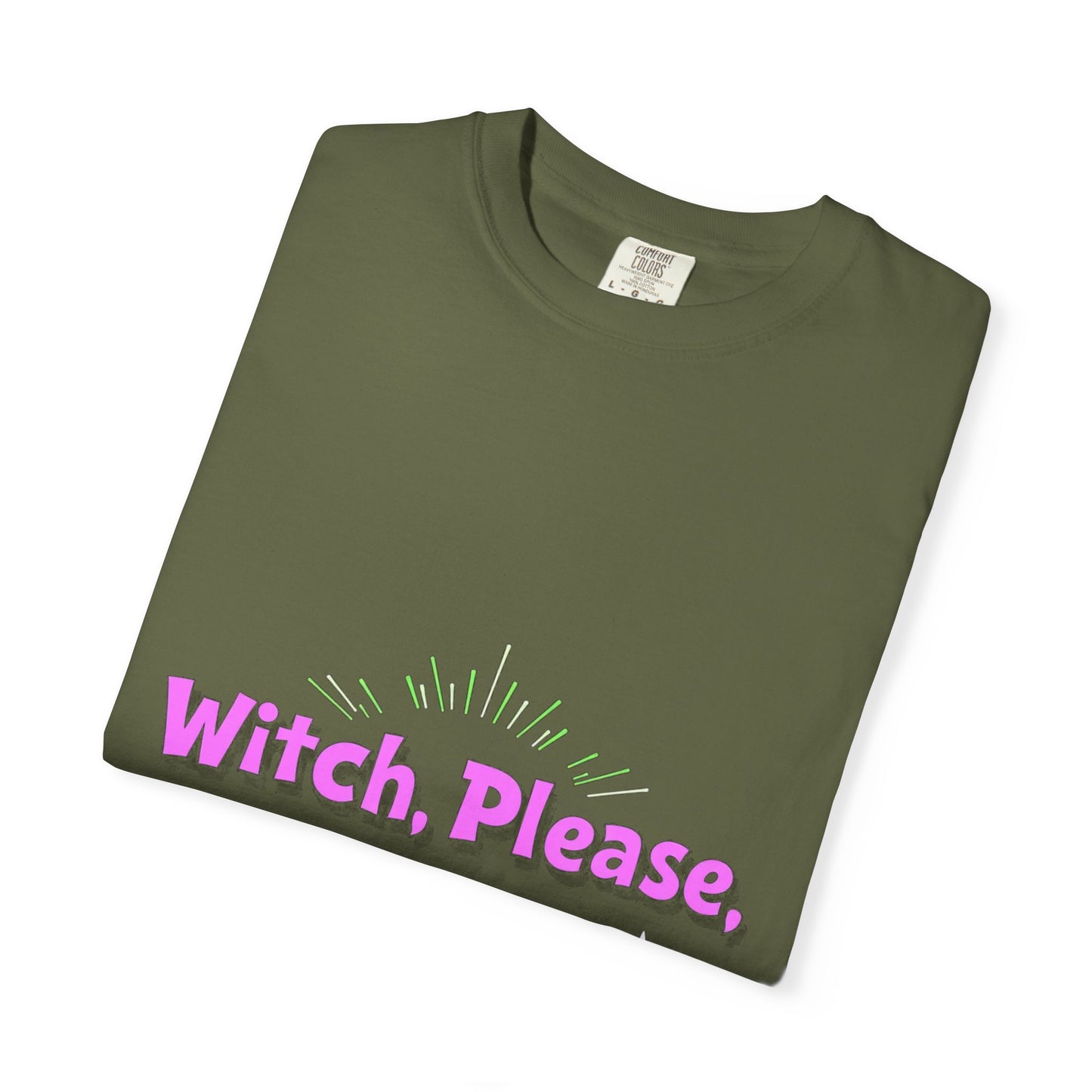 Witch Please Unisex T-Shirt