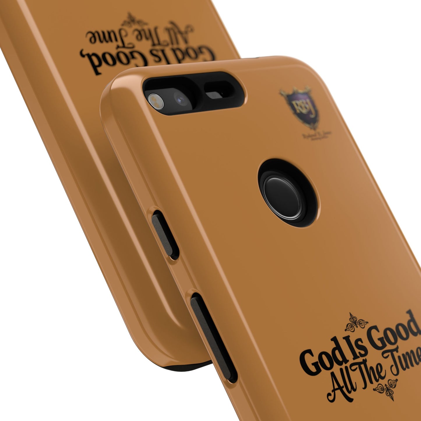 Durable Phone Case - "God Is Good, All The Time" Design
