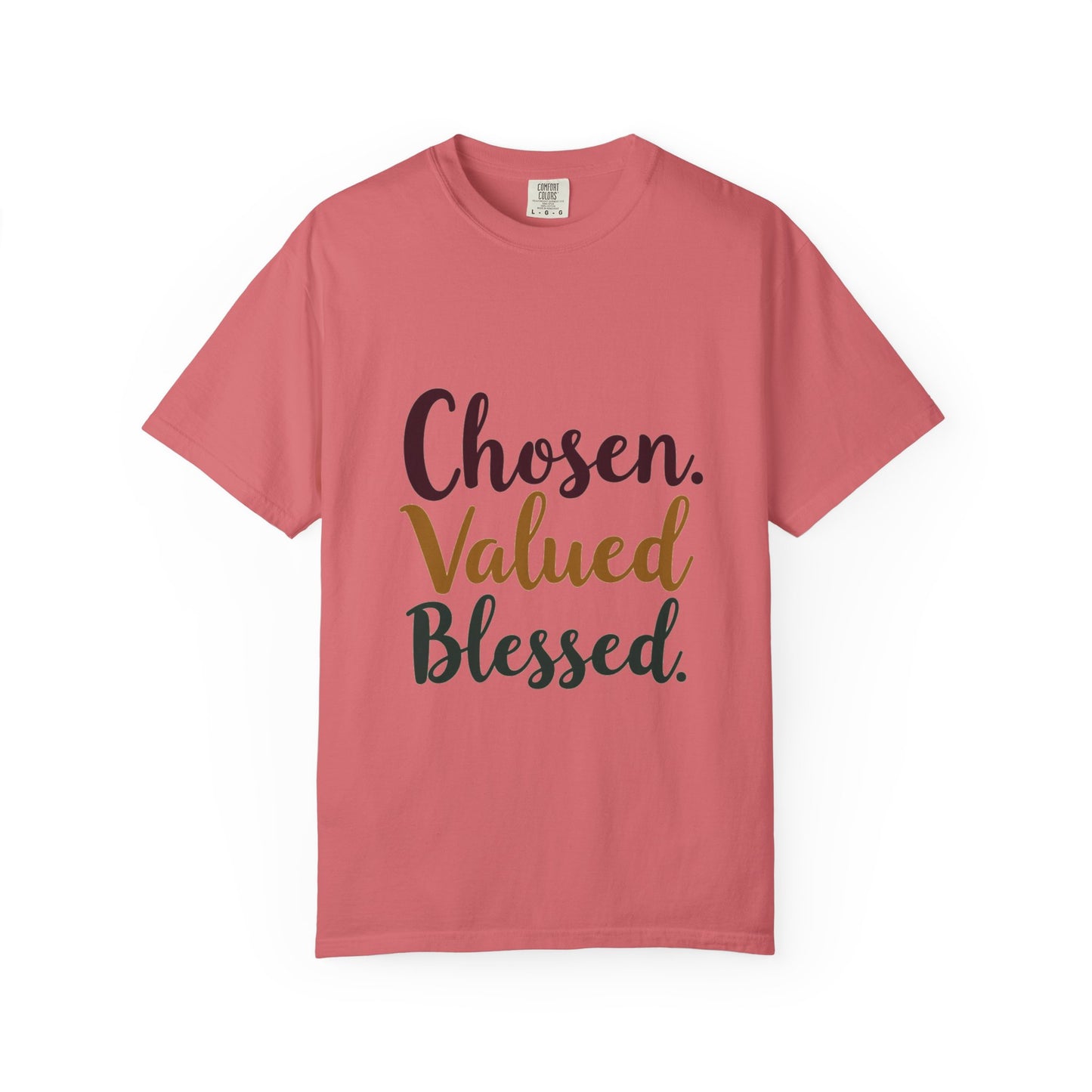 Chosen Valued Blessed T-Shirt