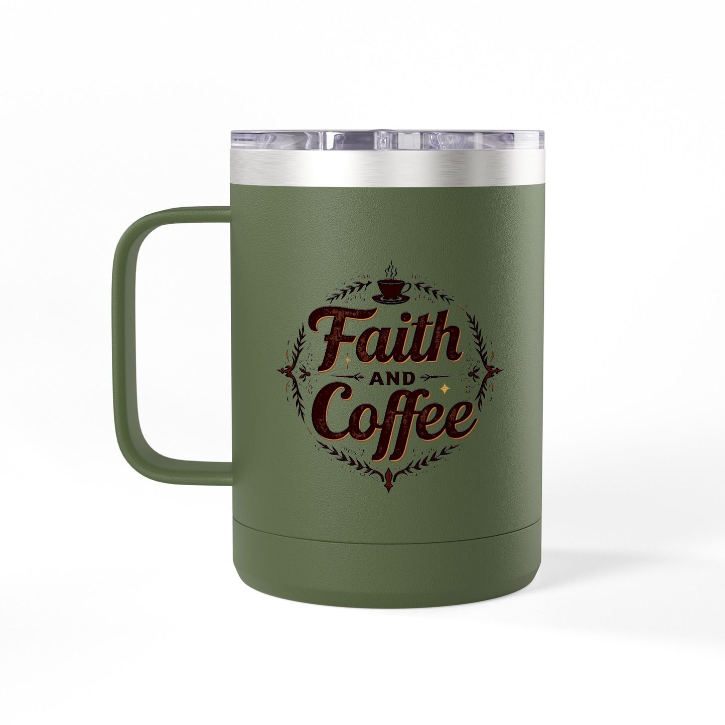 "Faith and Coffee" 15oz Insulated Tumbler